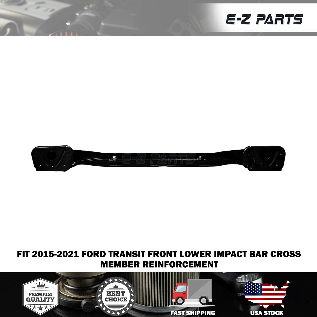 Fit 2015-2021 Ford Transit Front Lower Impact Bar cross member Reinforcement