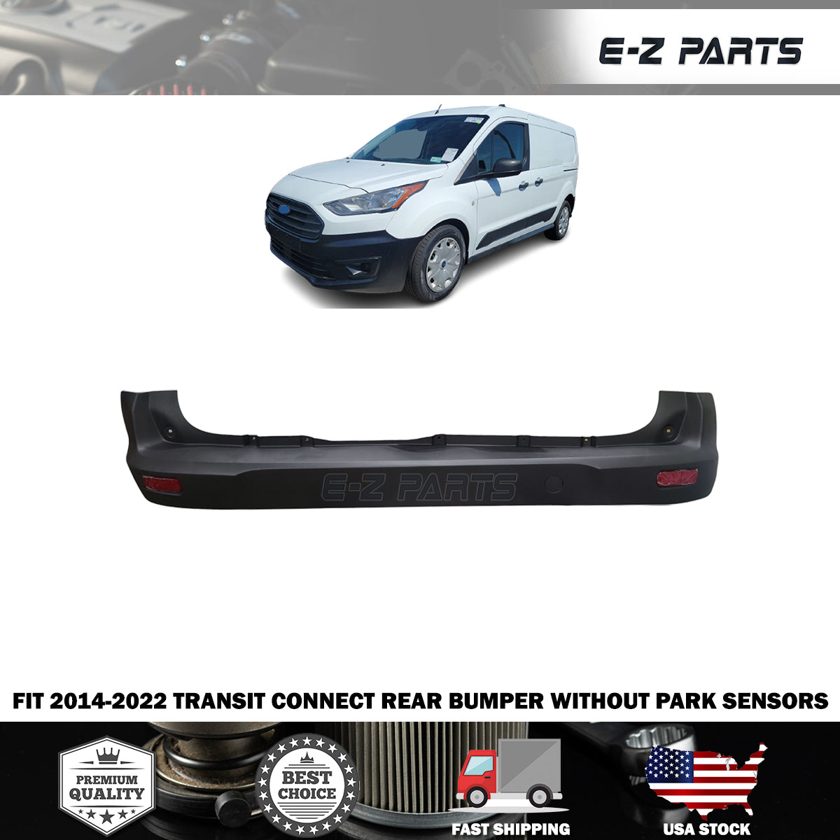 Fit 2014-2022 Transit Connect Rear Bumper without Park Sensors
