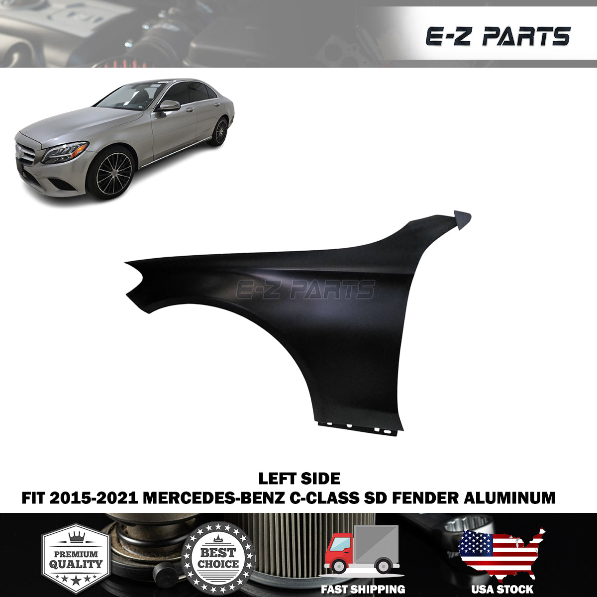 Fit 2015-2021 Mercedes-Benz C-CLASS SD Left Front Fender Aluminum