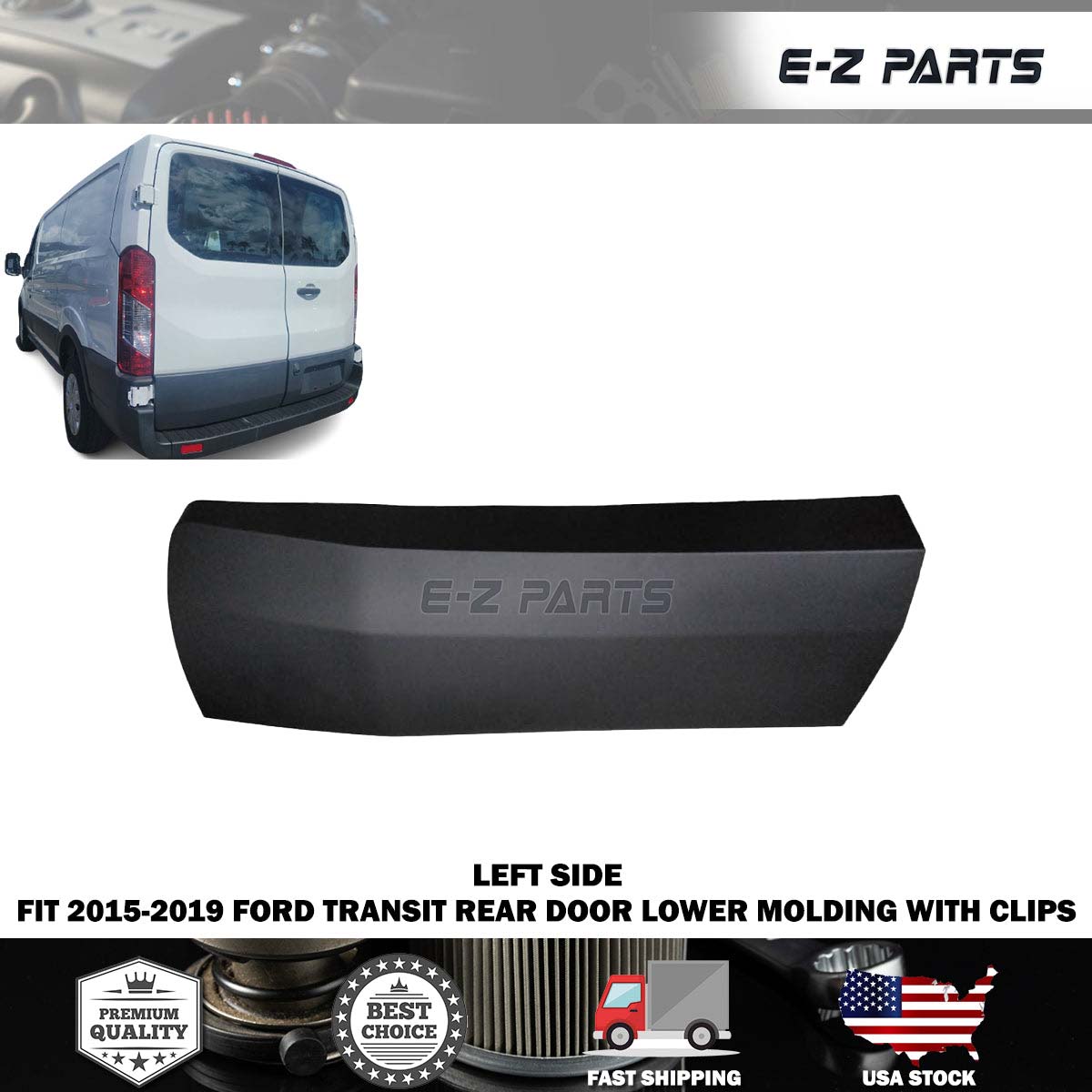 Fit 2015-2019 Ford Transit Left Rear Door Lower Molding without Hole