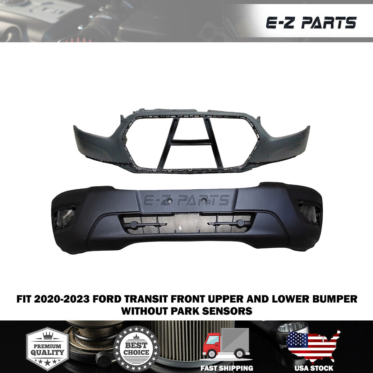For 2020-2023 Ford Transit Front Upper and Lower Bumper without Park Sensors
