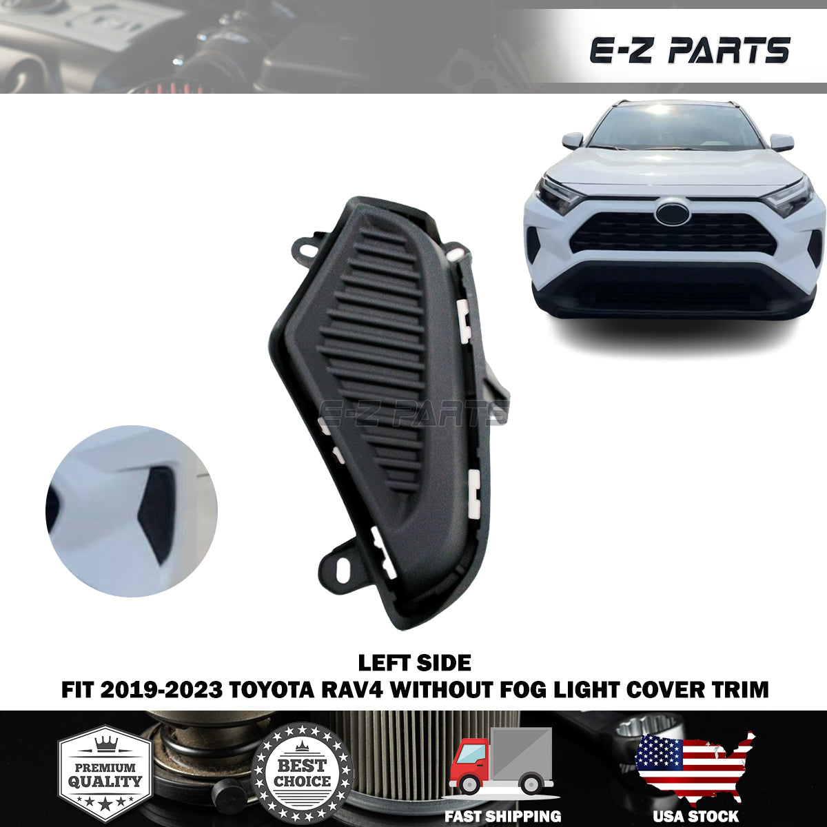 For 2019-2023 Toyota RAV4 Driver Left Without Fog Light Cover Trim