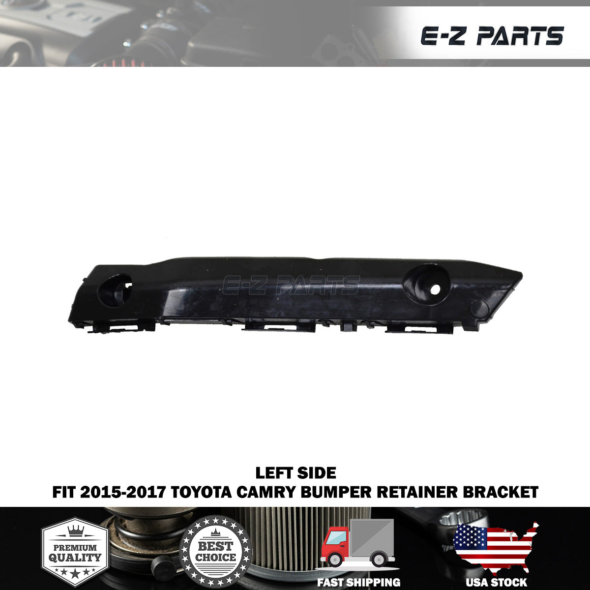 For 2015-2017 Toyota Camry FT LH Driver Left Bumper Retainer Bracket