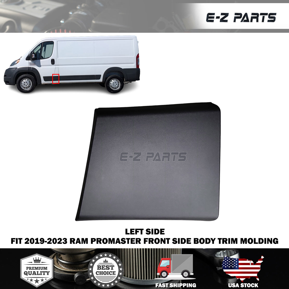 Fit 2019-2023 RAM Promaster Left Front Side Body Trim Molding