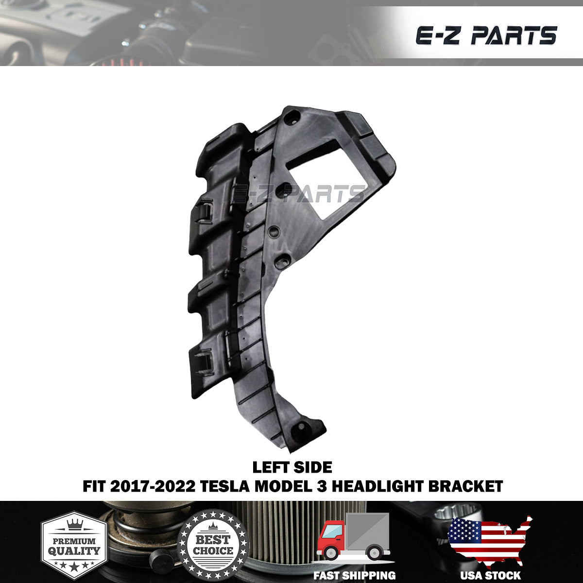 For 2017-2022 Tesla Model 3 Left Headlight Bracket Driver Side LH