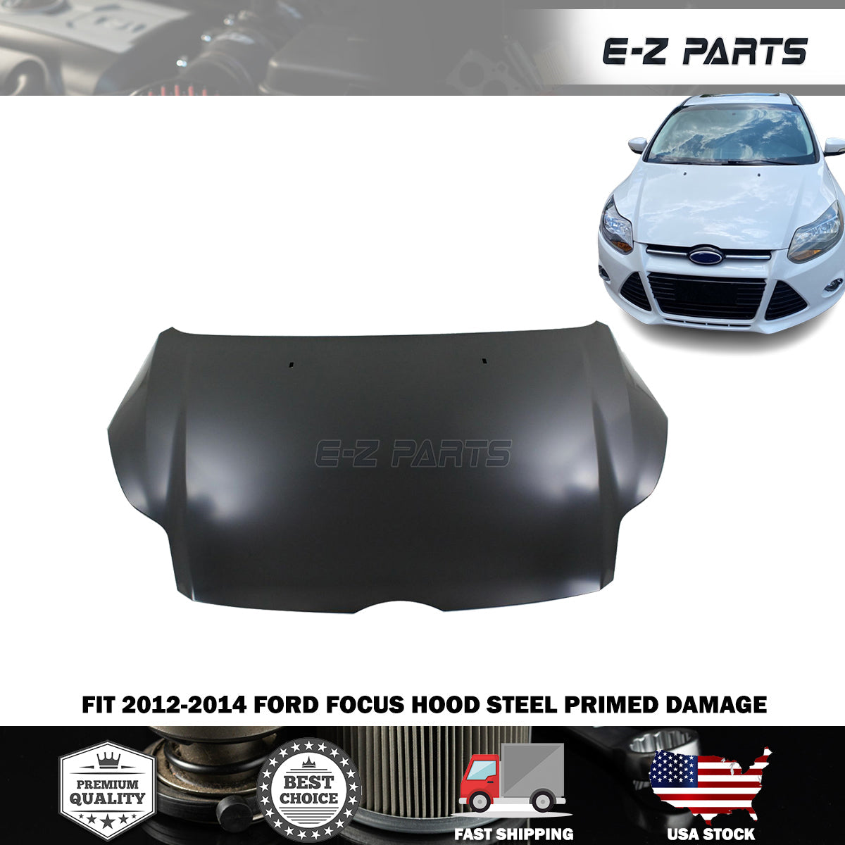 Fit 2012-2014 Ford Focus Hood Steel Primed Damage