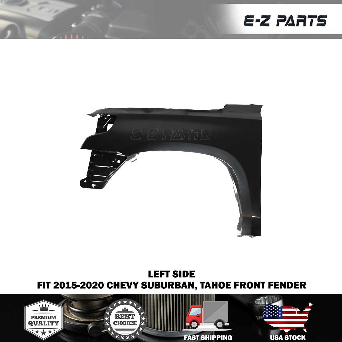 Fit 2015-2020 Chevy Suburban, Tahoe Left Front Fender Driver Side LH
