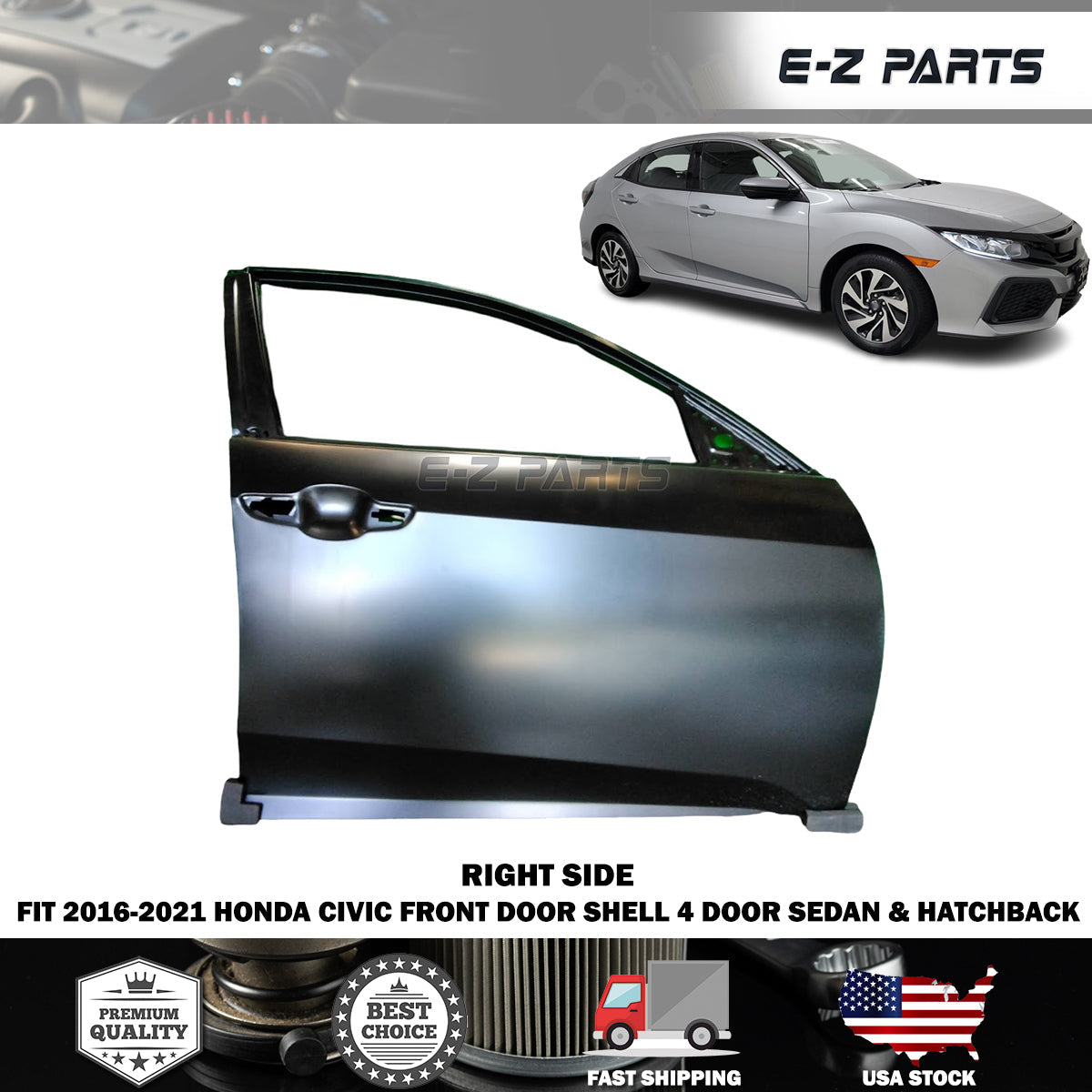 Fit 2016-2021 Honda Civic Right Front Door Shell 4 Door Sedan & Hatchback