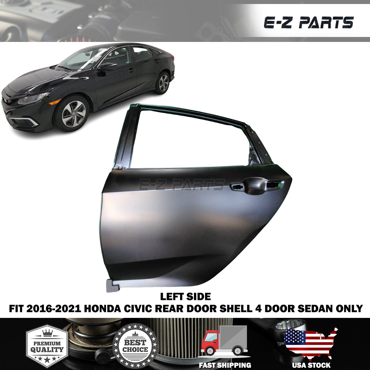 Fit 2016-2021 Honda Civic Left Rear Door Shell 4 Door Sedan Only
