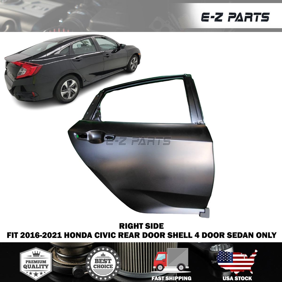 Fit 2016-2021 Honda Civic Right Rear Door Shell 4 Door Sedan Only