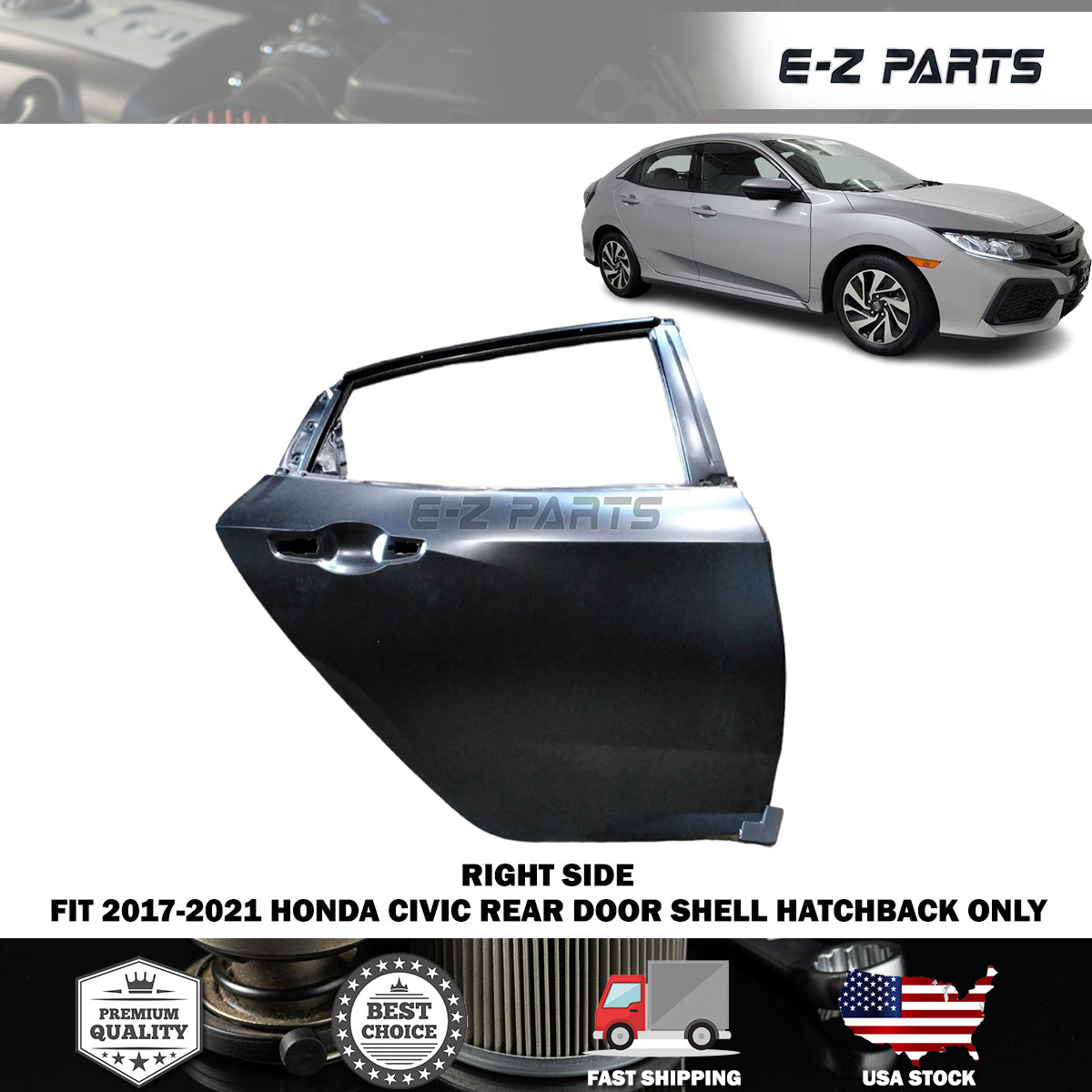 Fit 2017-2021 Honda Civic Right Rear Door Shell Hatchback Only
