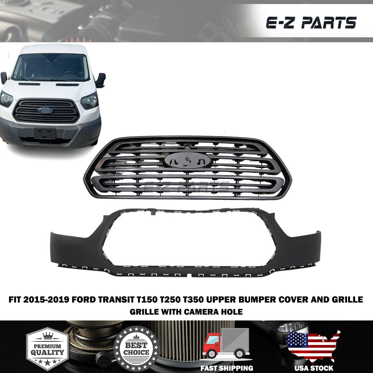 For 2015-2019 Ford Transit Upper Bumper Cover and Grille - T150 T250 T350