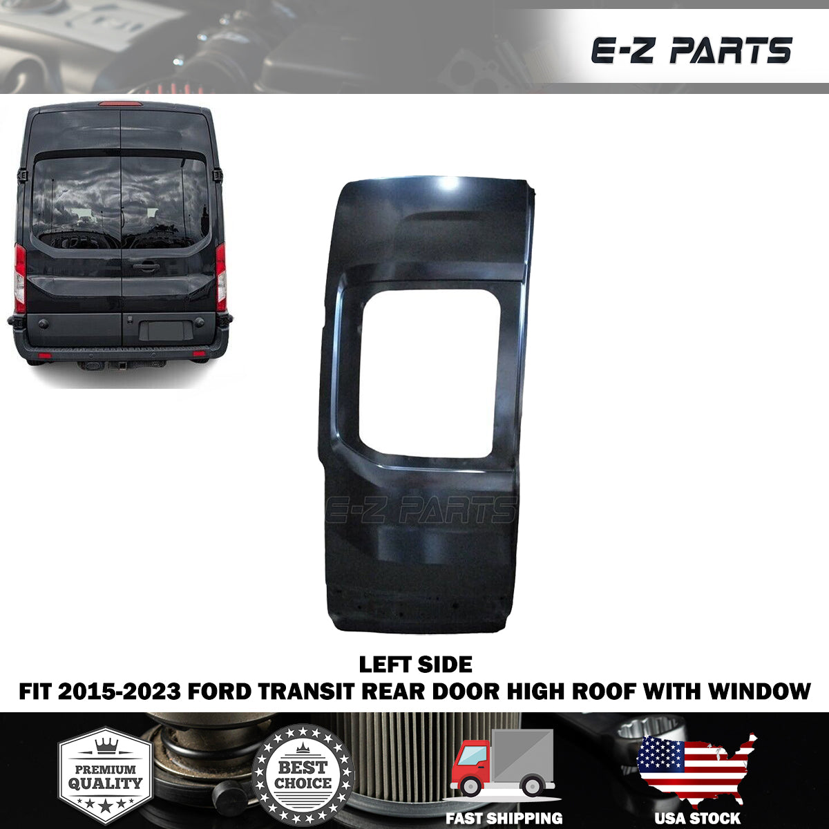 Fit 2015-2023 Ford Transit Left Rear Door High Roof with Window Driver Side LH