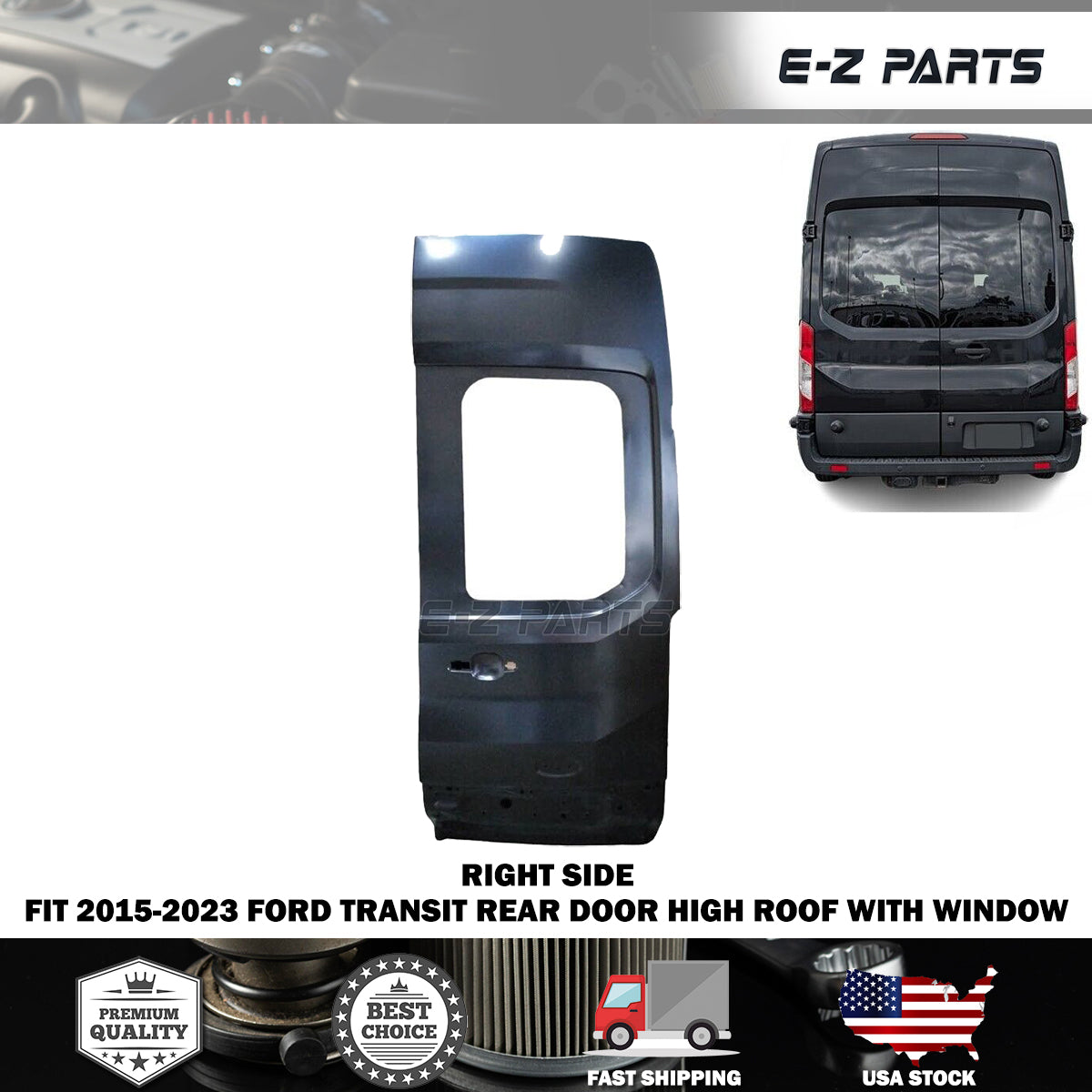 Fit 2015-2024 Ford Transit Right Rear Door High Roof with Window Passenger Side