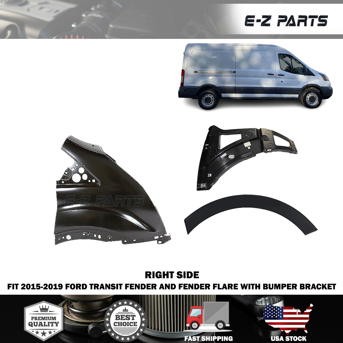 Fit 2015-2019 Ford Transit Right Fender and Fender Flare with Bumper Bracket