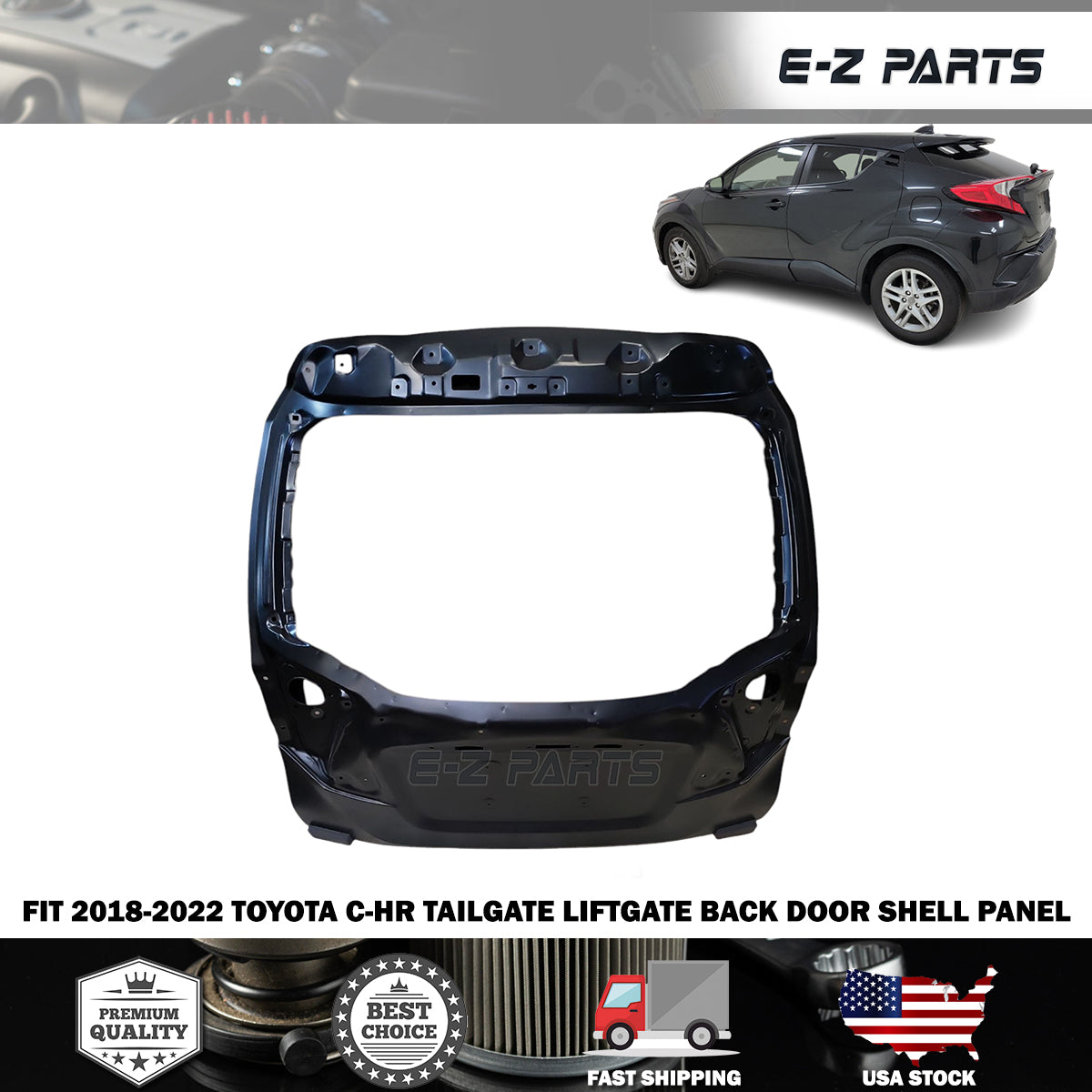Fit 2018-2022 Toyota C-HR Tailgate Liftgate Back Door Shell Panel