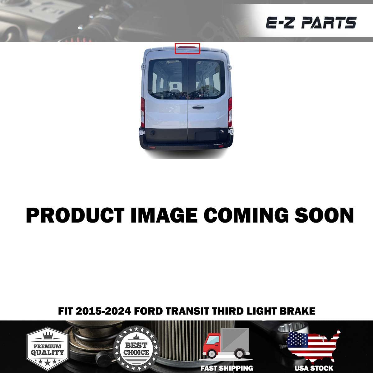 Fit 2015-2024 Ford Transit Third Light Brake