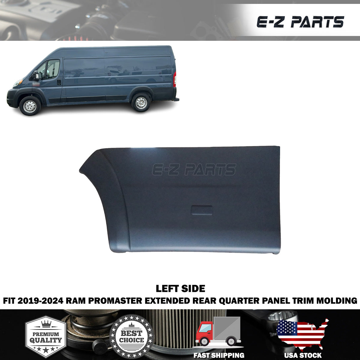 Fit 2019-2024 RAM Promaster Extended Left Rear Quarter Panel Trim Molding Flare