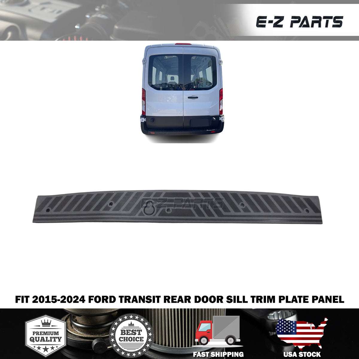 Fit 2015-2024 Ford Transit Rear Door Sill Trim Plate Panel