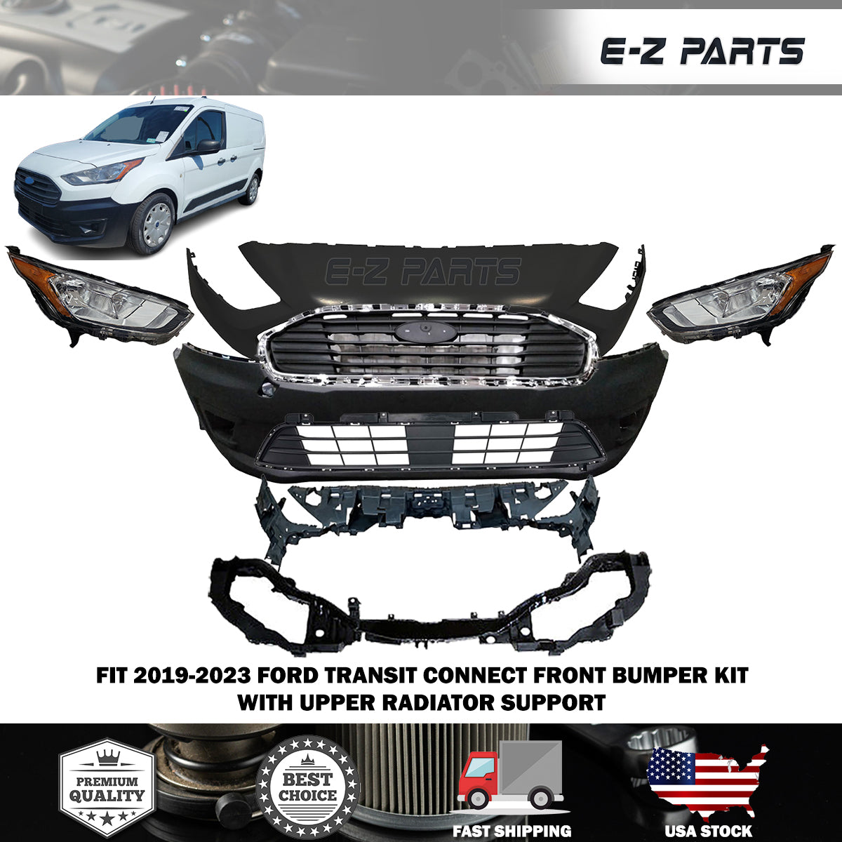 Fit 2019-2023 Ford Transit Connect Front Bumper Kit with Upper Radiator Support