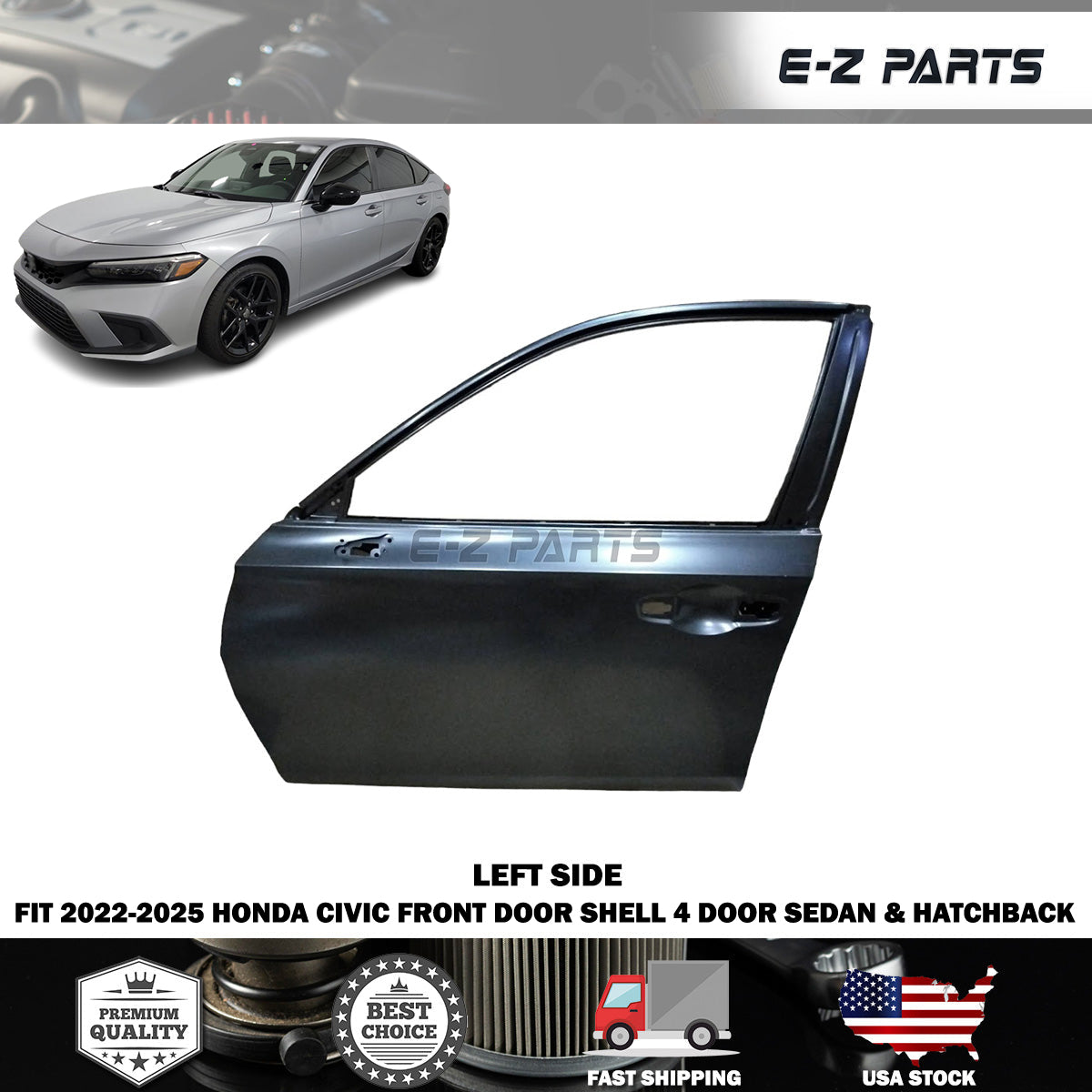 Fit 2022-2025 Honda Civic Left Front Door Shell 4 Door Sedan & Hatchback