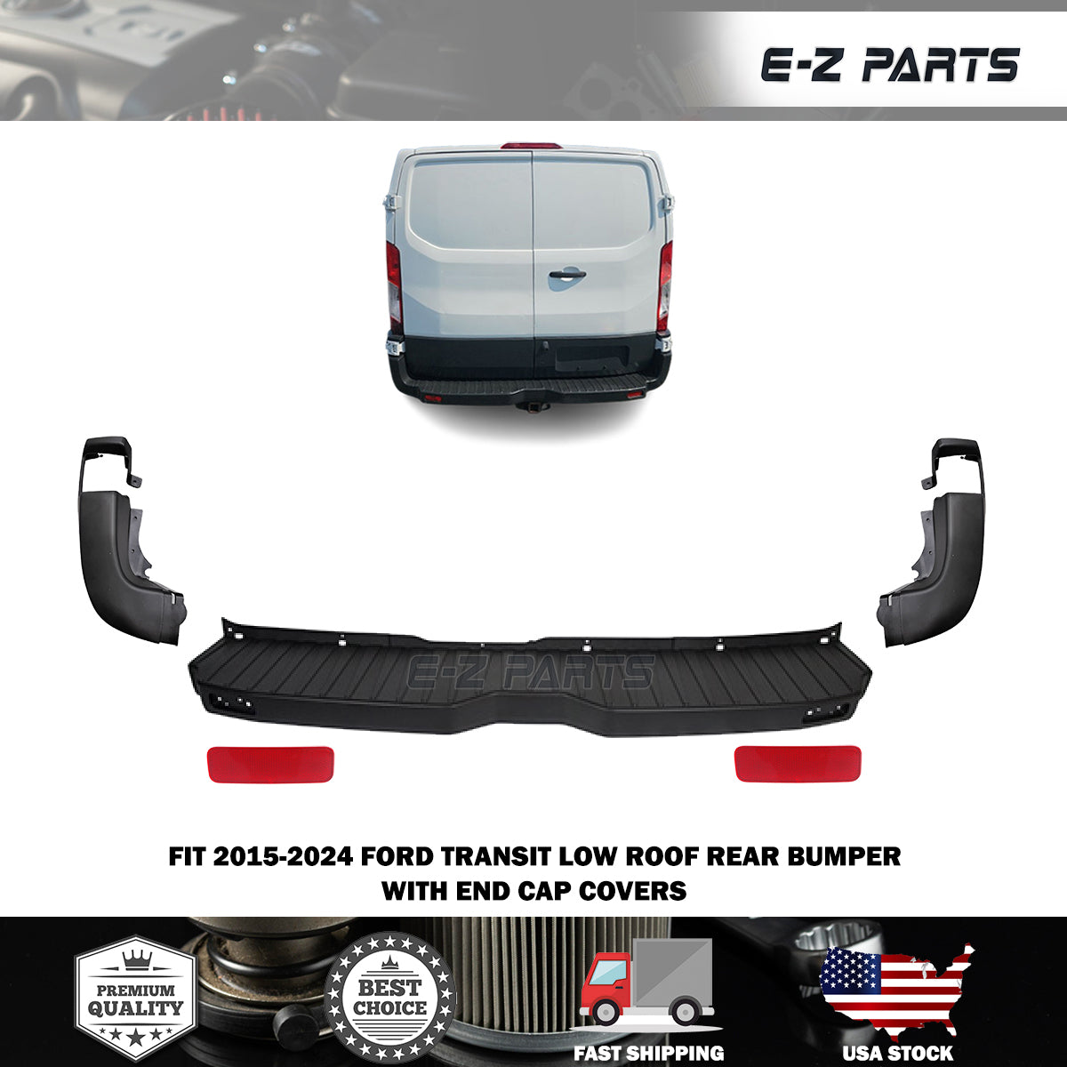Fit 2015-2024 Ford Transit Low Roof Rear Bumper with End Cap Covers