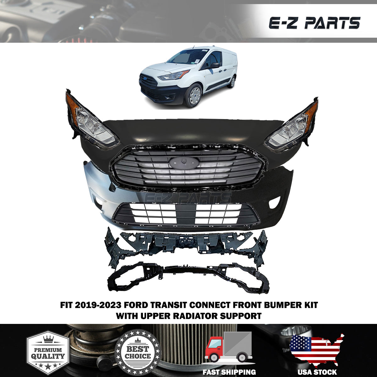 Fit 2019- 2023 Ford Transit Connect Front Bumper Kit with Upper Radiator Support