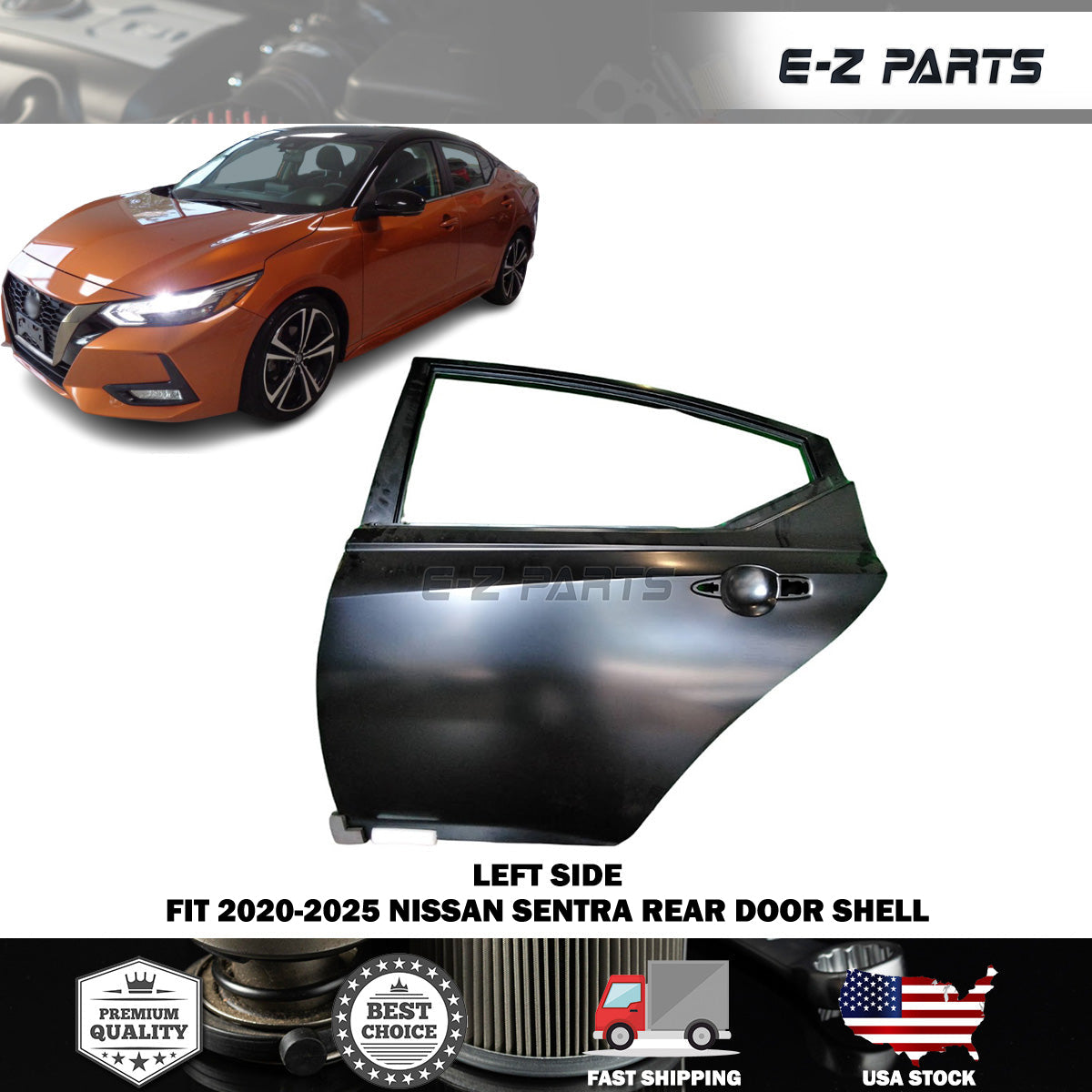 Fit 2020-2025 Nissan Sentra Left Rear Door Shell – E-Zparts