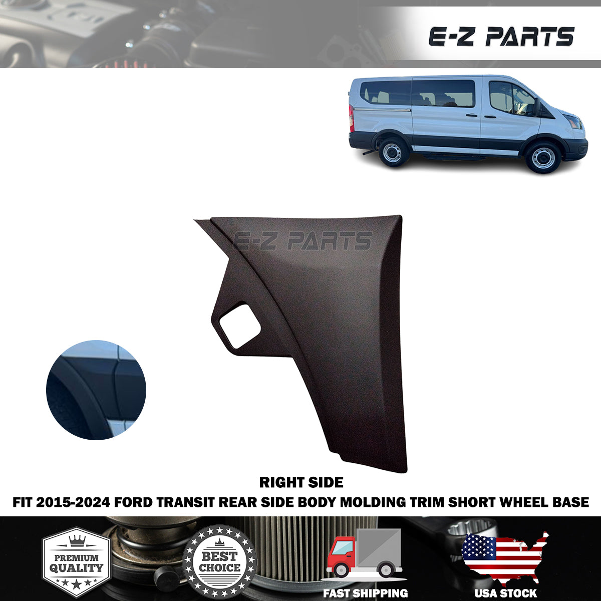 Fit 2015-2024 Ford Transit Right Rear Side Body Molding Trim Short Wheel Base