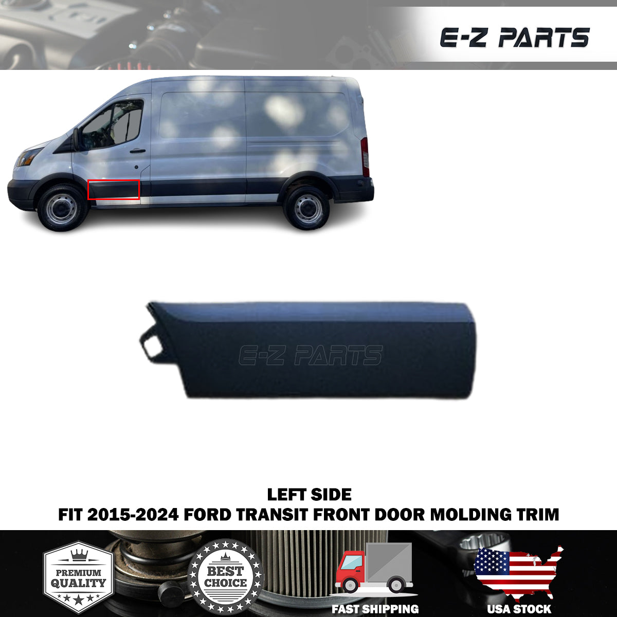 Fit 2015-2024 Ford Transit Left Front Door Molding Trim