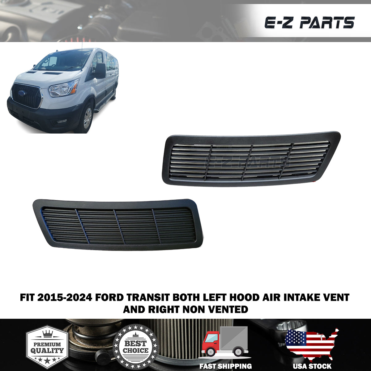 Fit 2015-2024 Ford Transit Both Left Hood Air Intake Vent and Right Non Vented