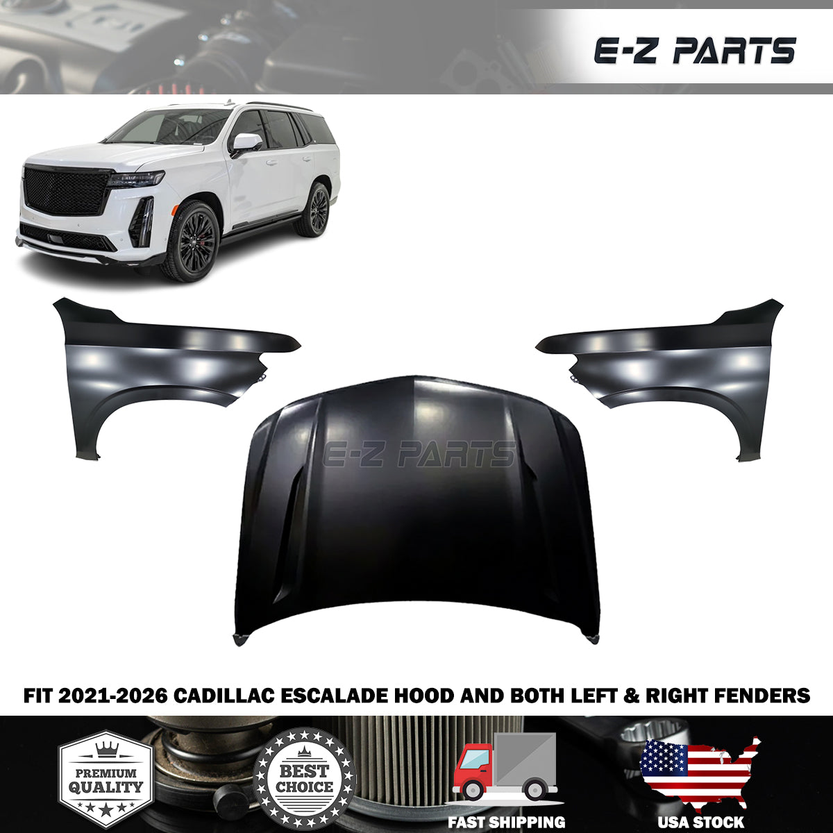 Fit 2021-2026 Cadillac Escalade Hood and Both Left and Right Fenders