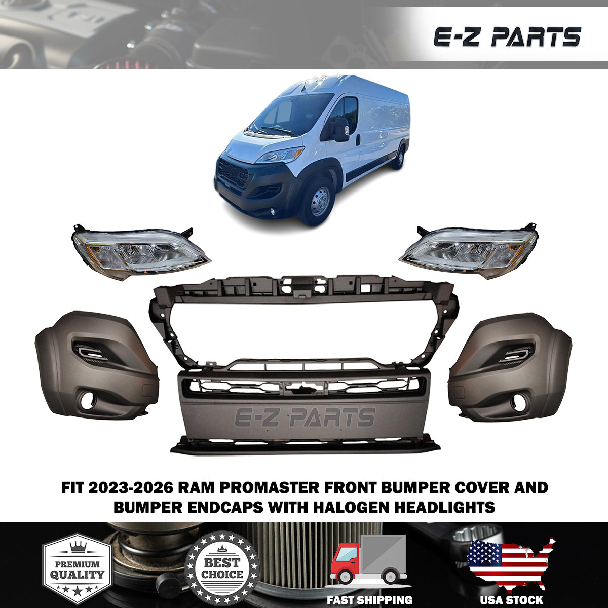 Fit 2023-2026 RAM Promaster Front Bumper Cover & Endcaps with Halogen Headlight