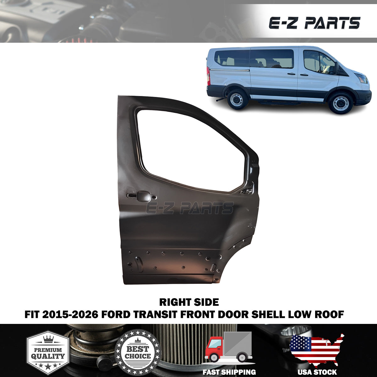 Fit 2015-2026 Ford Transit Right Front Door Shell Low Roof