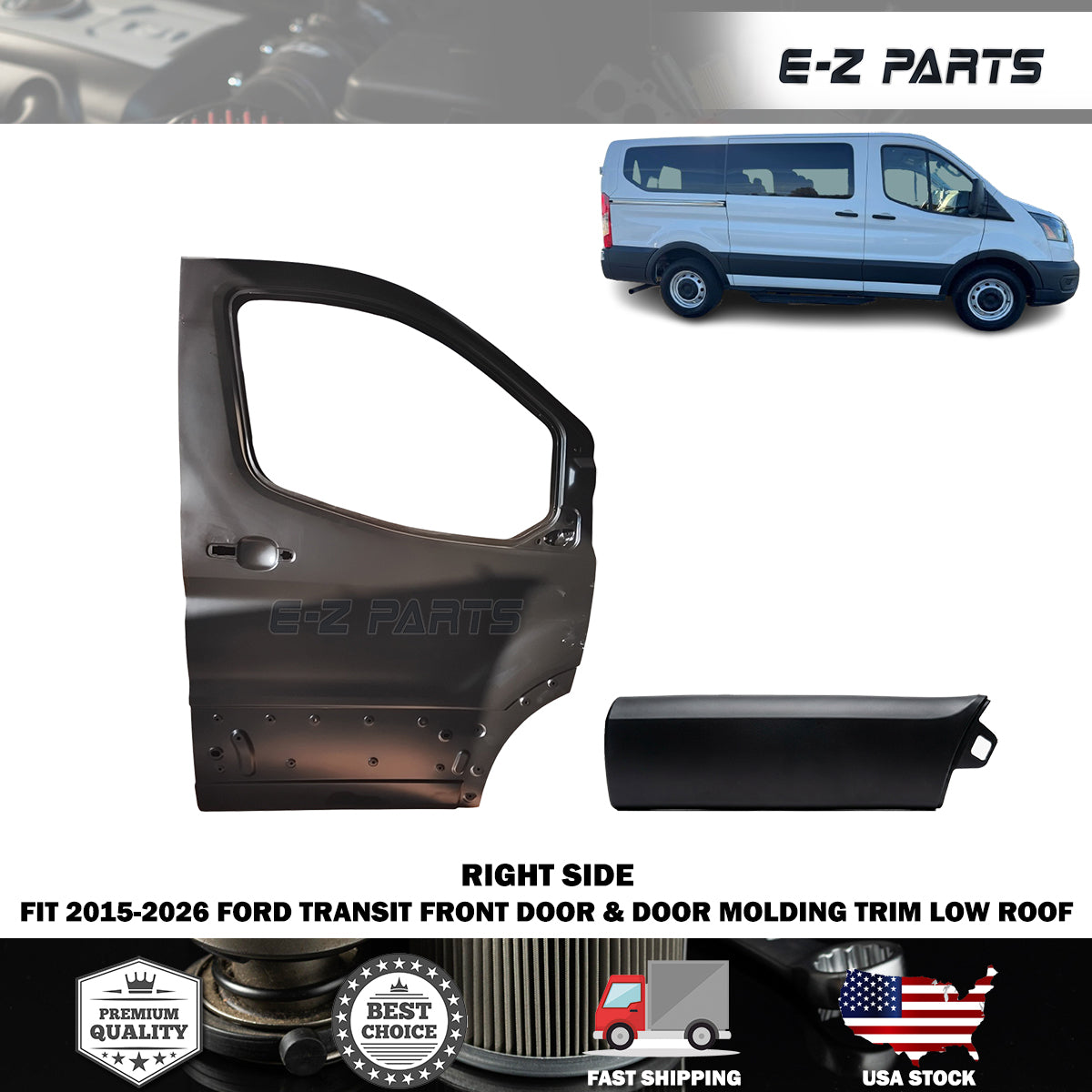 Fit 2015-2026 Ford Transit Right Front Door Shell and Door Molding Trim Low Roof