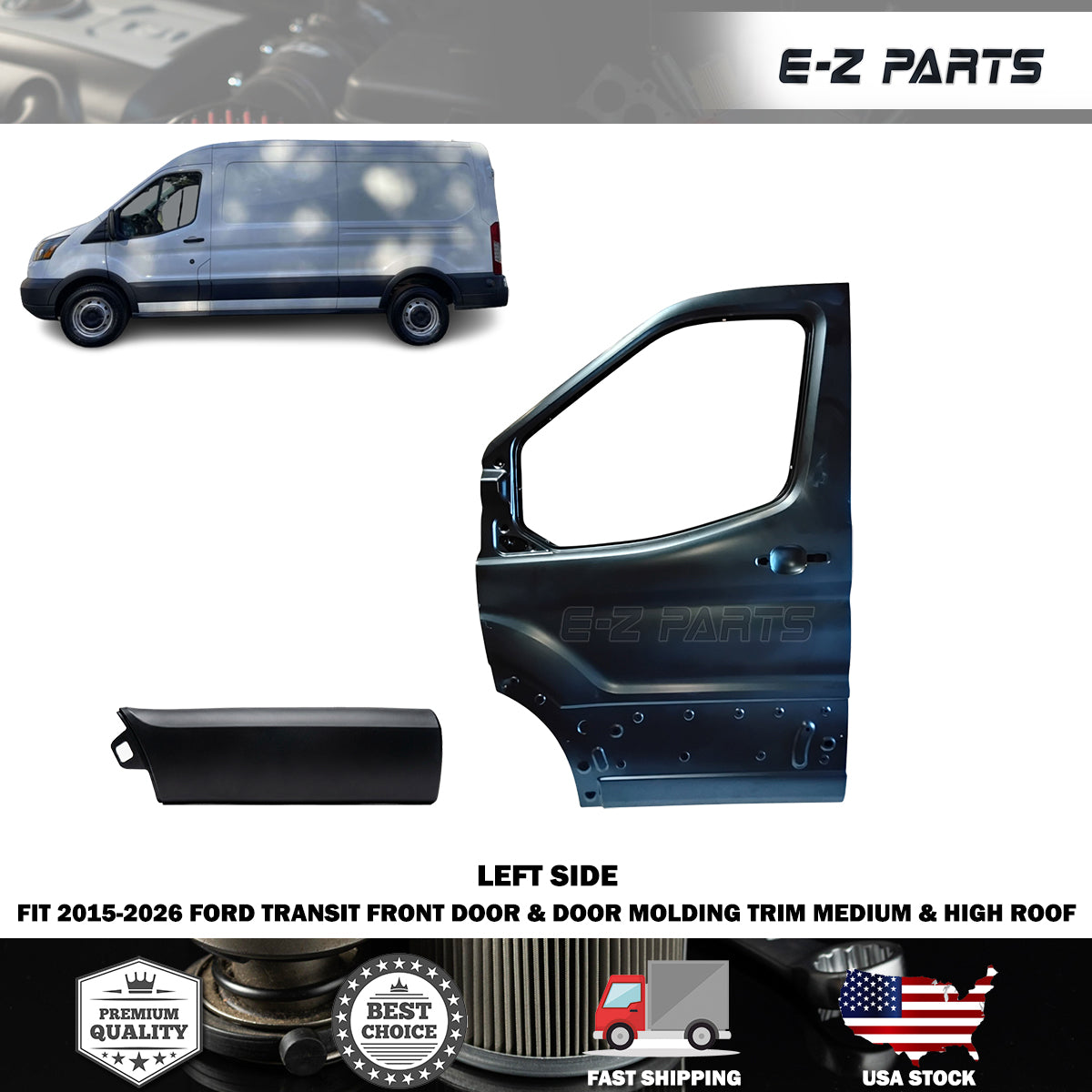 Fit 2015-2026 Ford Transit Left Front Door & Door Molding Trim Medium High Roof