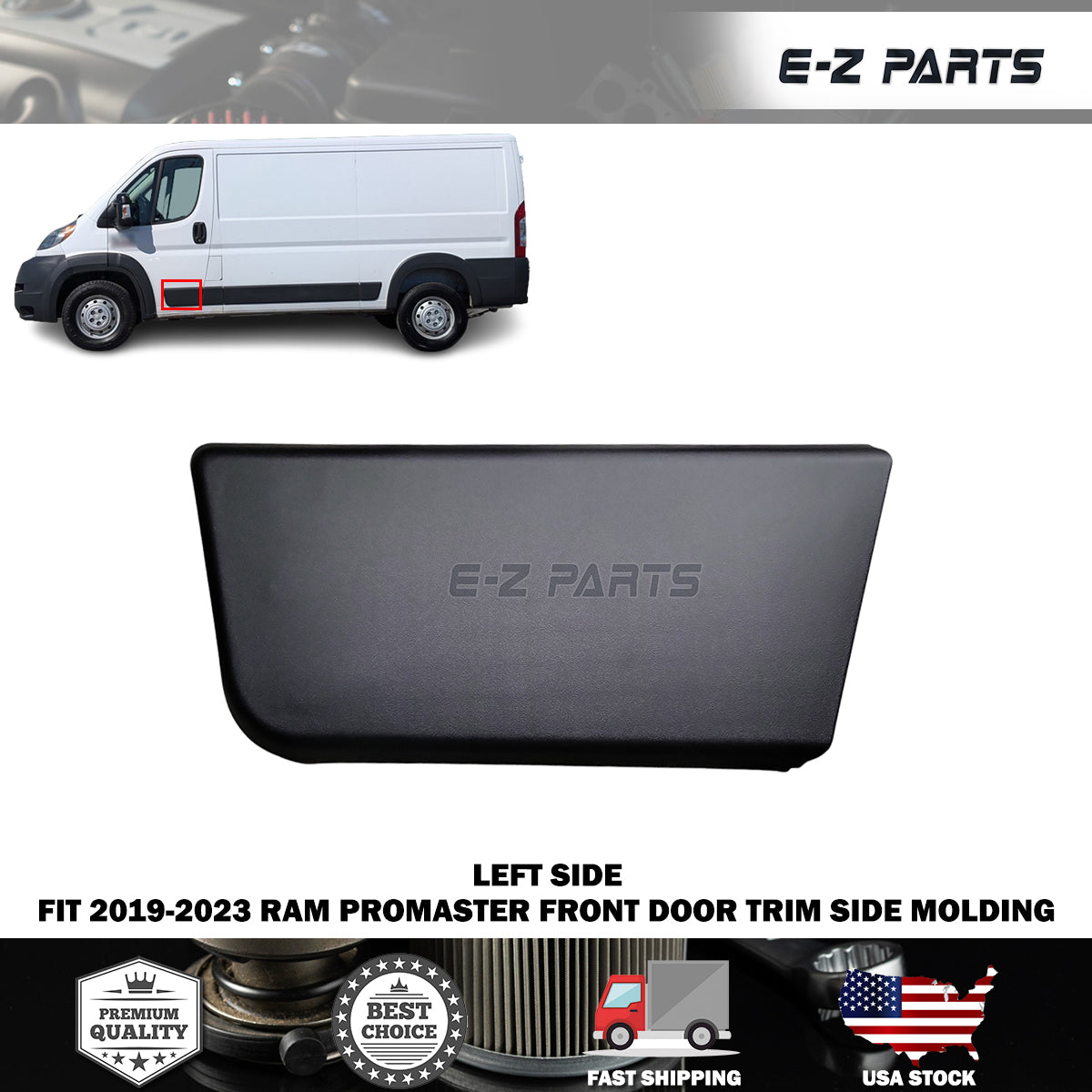 Fit 2019-2023 RAM Promaster Left Front Door Trim Side Molding