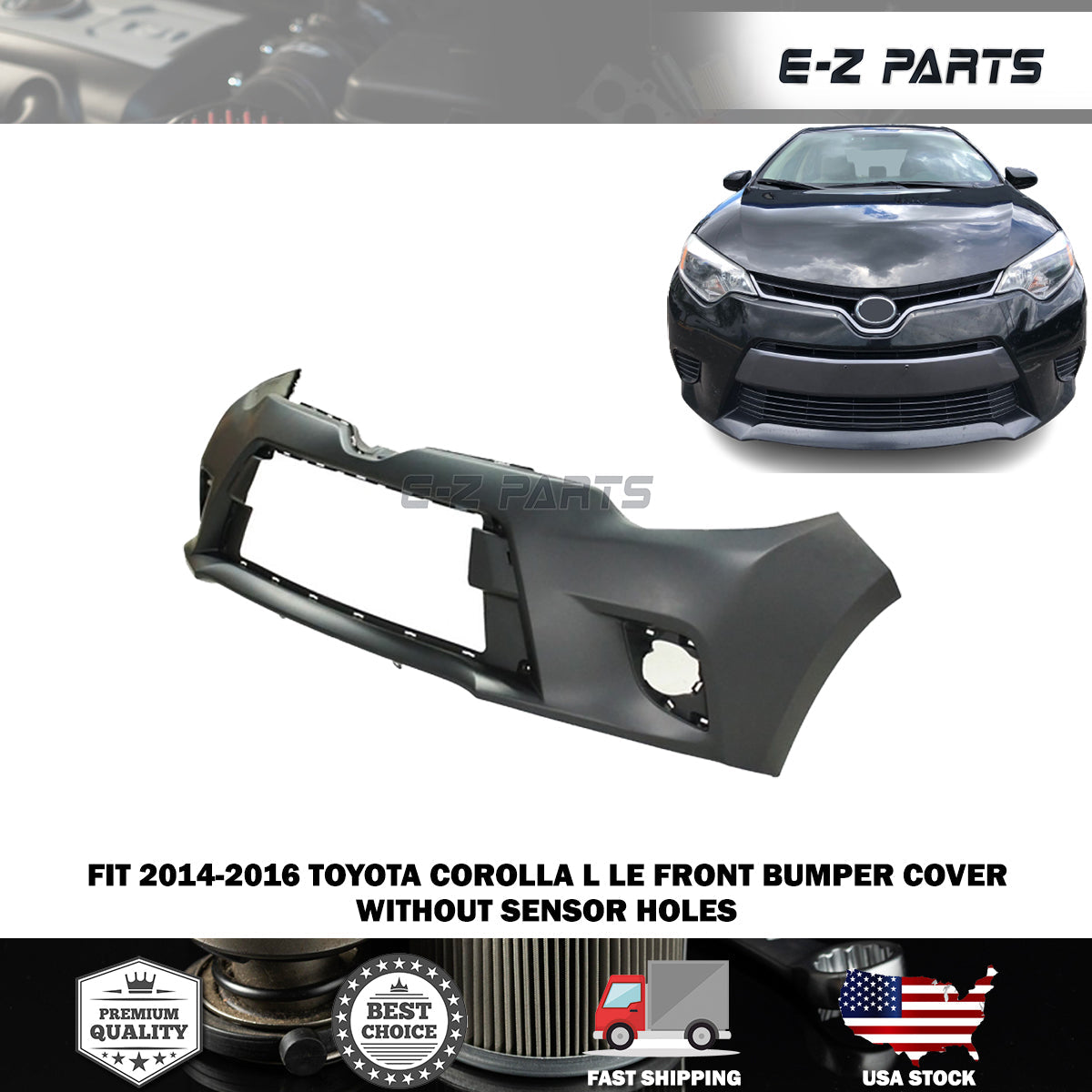 For 2014-2016 Toyota Corolla Front Bumper Cover Assy w/o Sensor Holes L LE CE