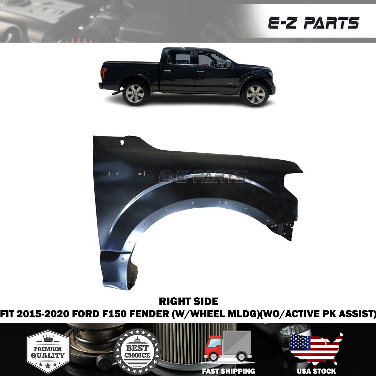 For 2015-2020 Ford F150 Right Steel Fender (W/WHEEL MLDG)(WO/ACTIVE PK ASSIST)