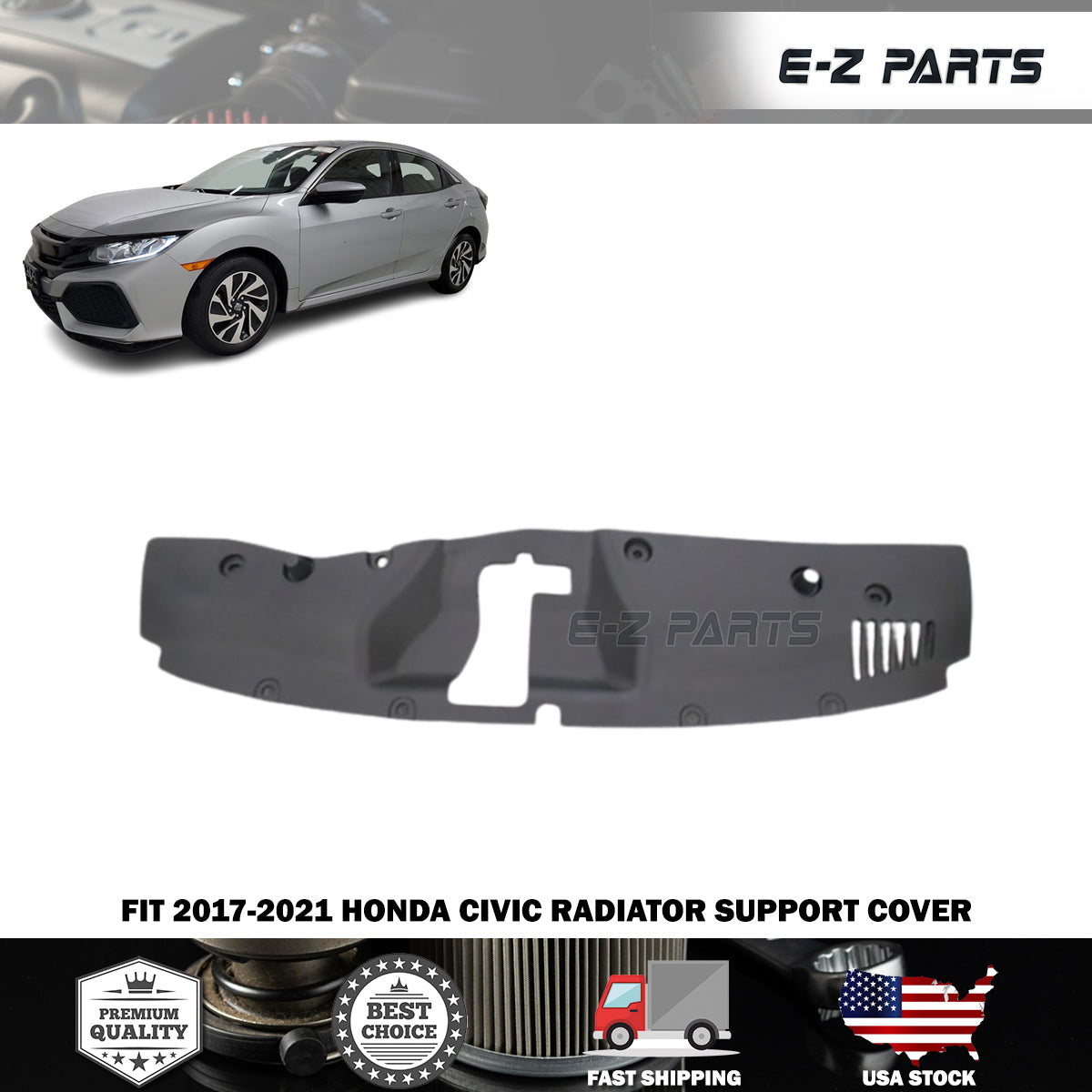 Fit 2017-2021 Honda Civic Radiator Support Cover
