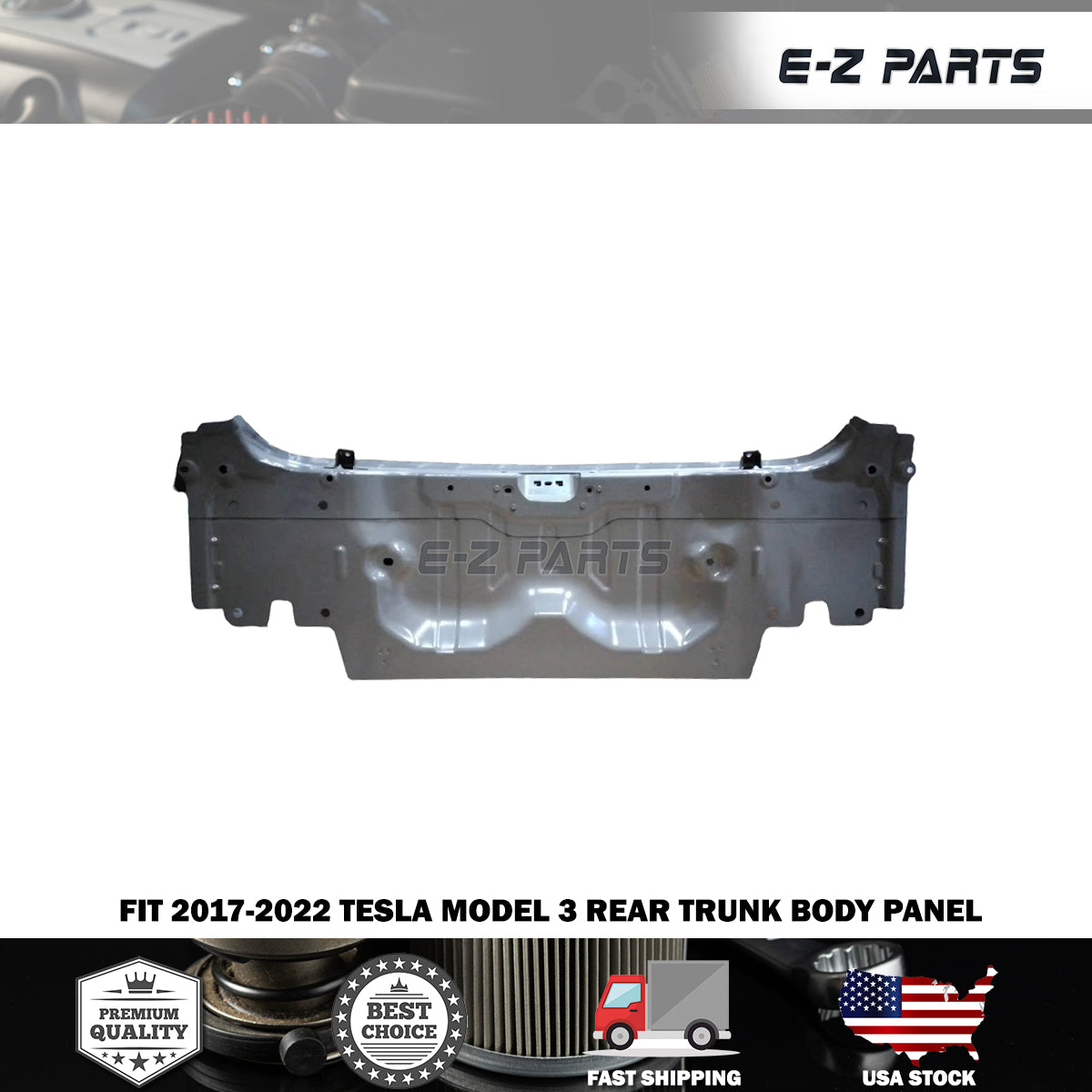 For 2017-2022 Tesla Model 3 Rear Trunk Body Panel