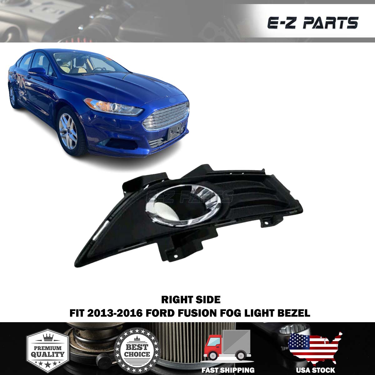 Premium Quality for 2013-2016 Ford Fusion Fog Light Bezel RH