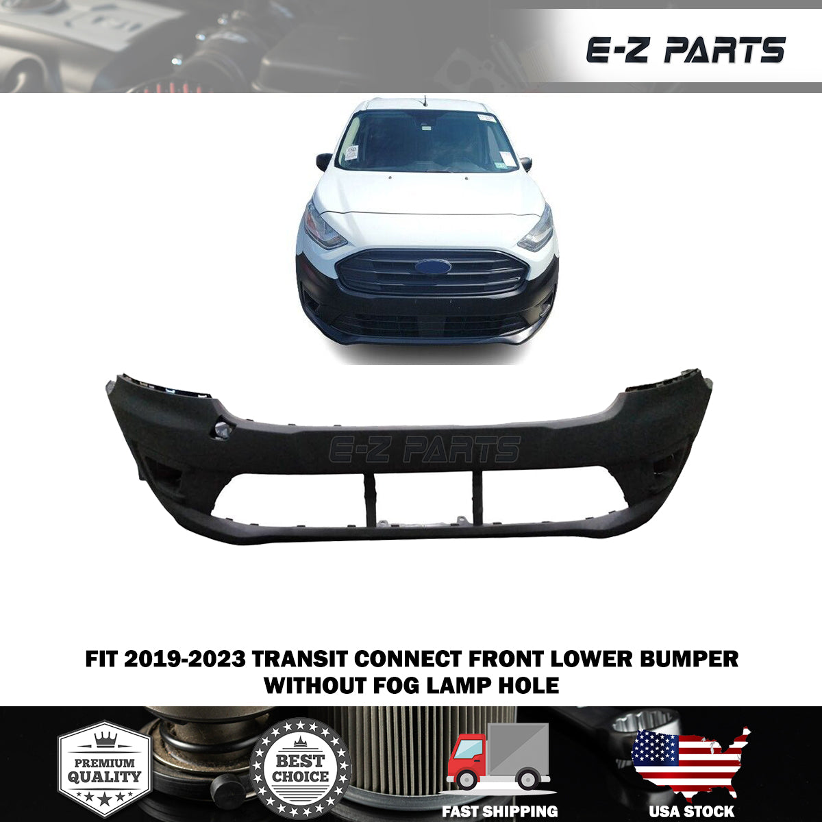 Fit 2019-2023 Transit Connect Front Bumper without Fog Lamp Hole