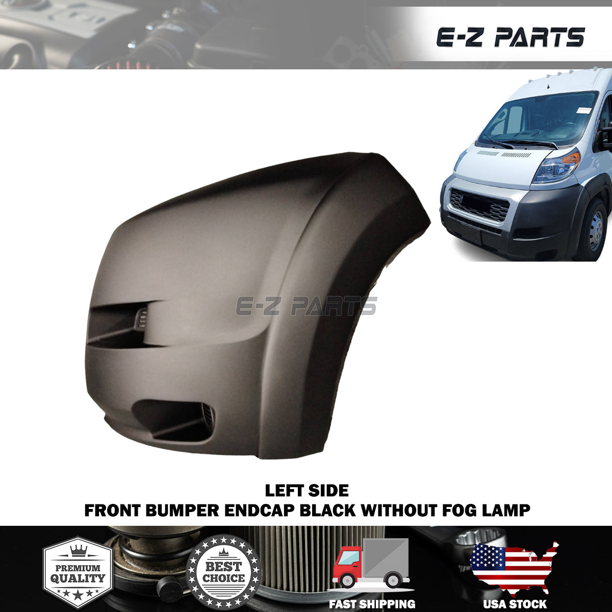 For 2019-2022 RAM Promaster Front Left Bumper Endcap Black Without Fog Lamp