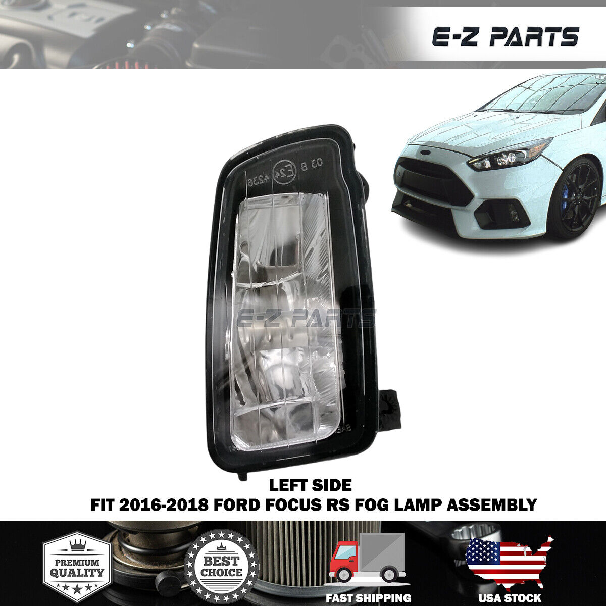 Premium Quality for 2016-2018 Ford Focus RS Fog Lamp Assembly LH Driver