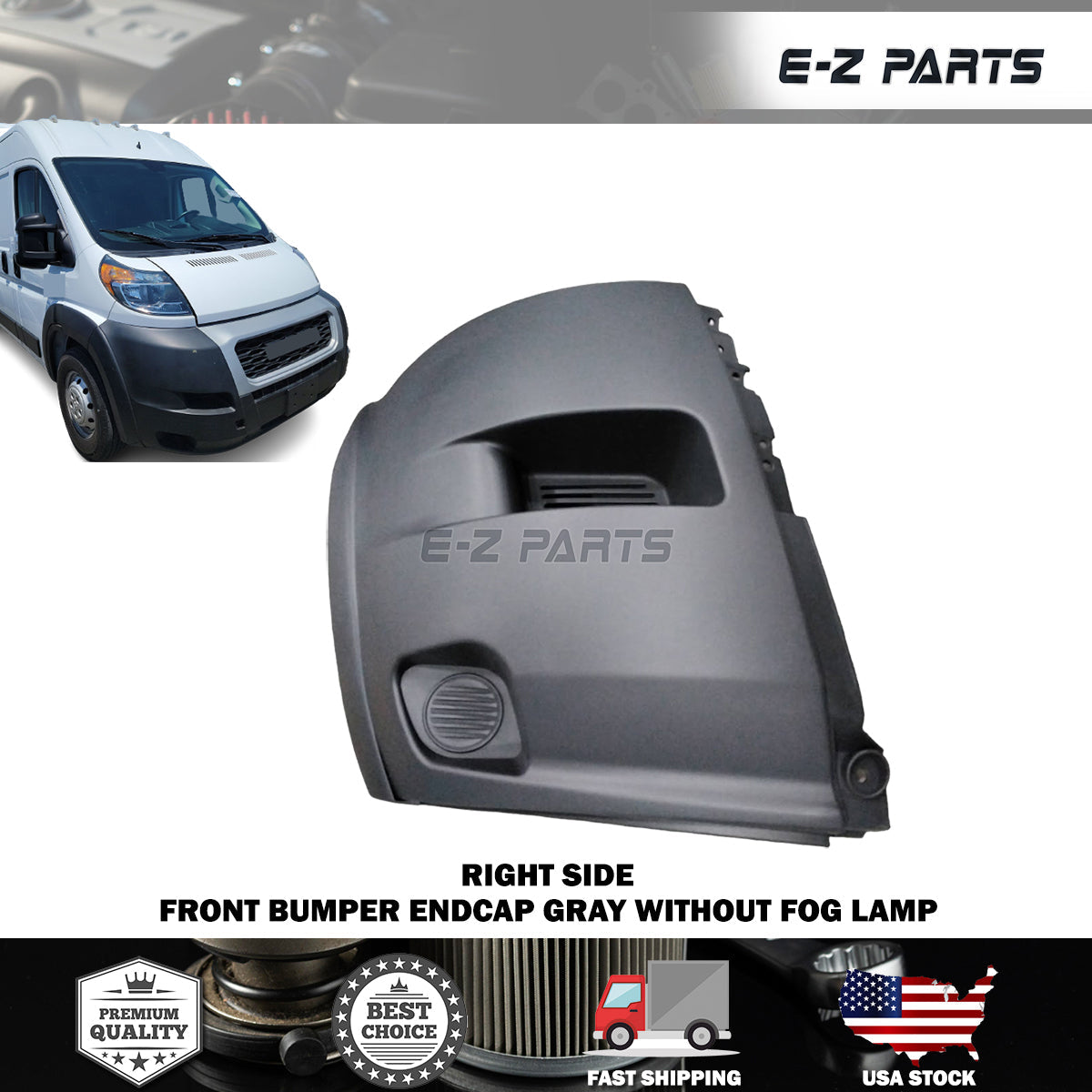 For 2014-2018 RAM Promaster Front Right Bumper Endcap Gray Without Fog Lamp