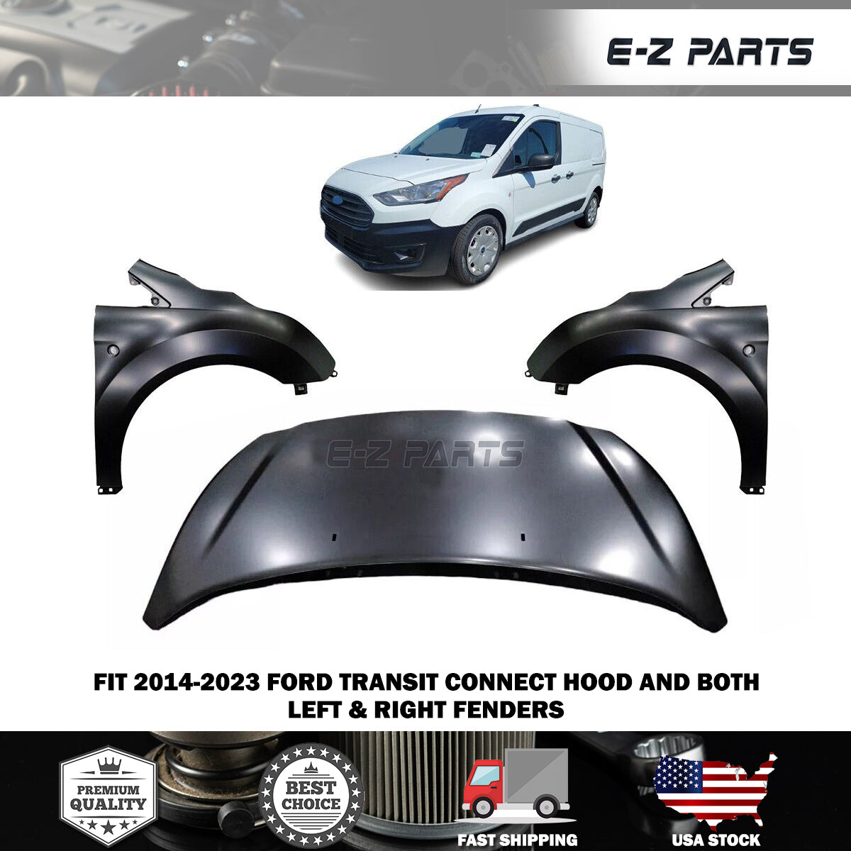Fit 2014-2023 Ford Transit Connect Hood and Both Left & Right Fenders