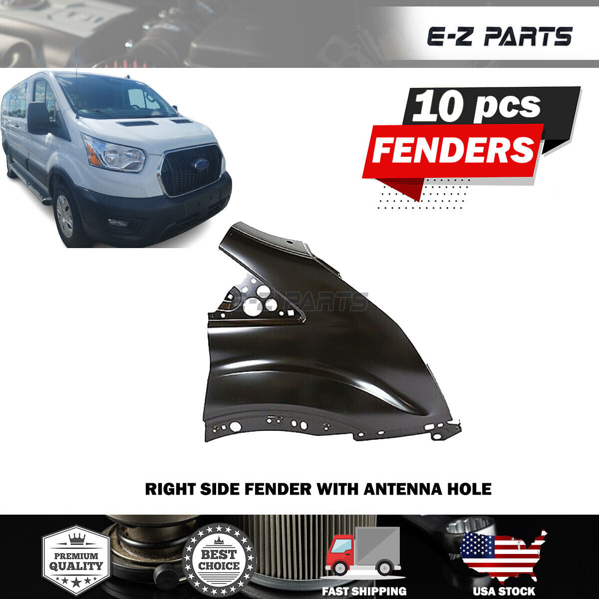 For 2015-2023 Ford Transit Right Side Fender With Antenna Hole 10 pcs