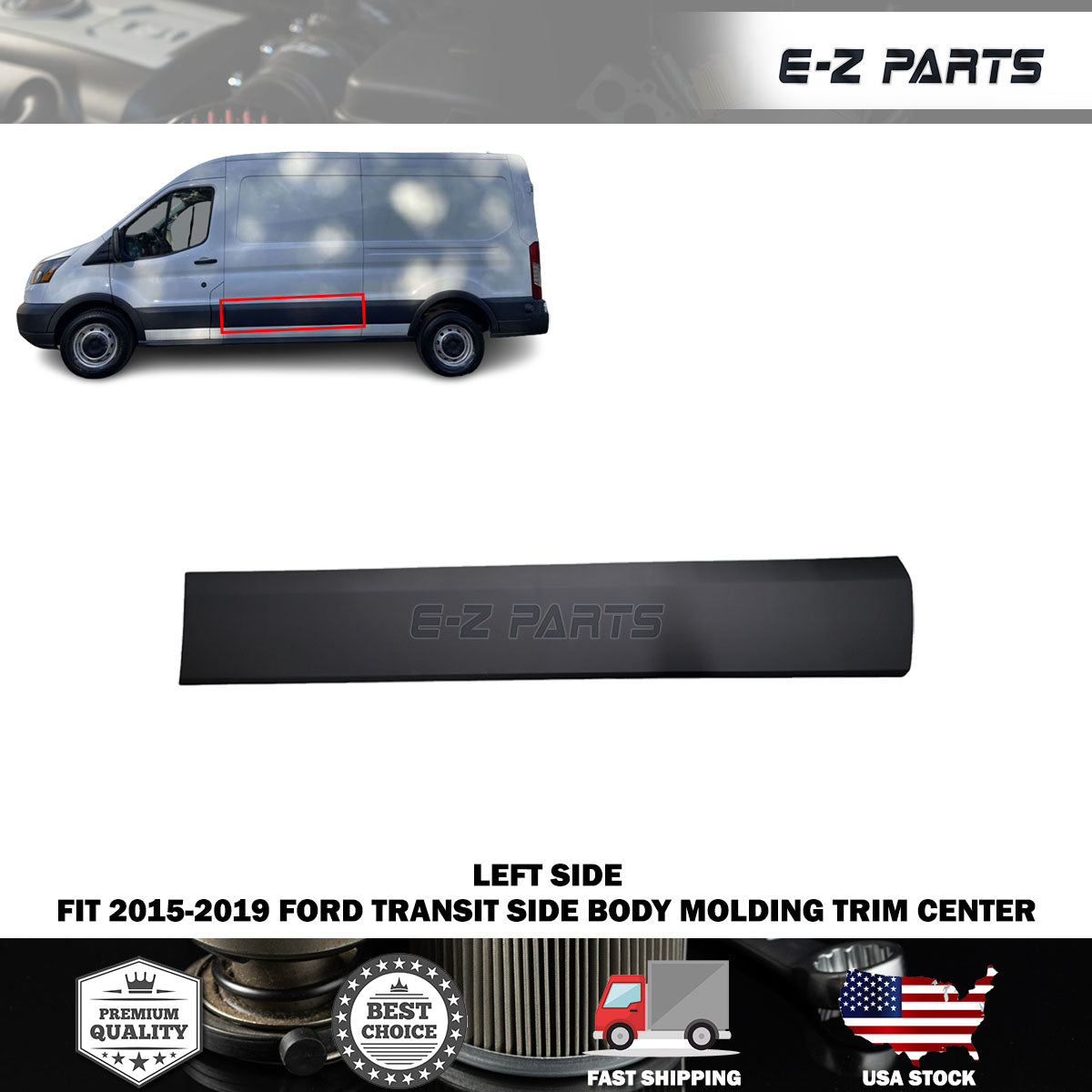 Fit 2015-2019 Ford Transit Left Side Lower Molding Trim Center