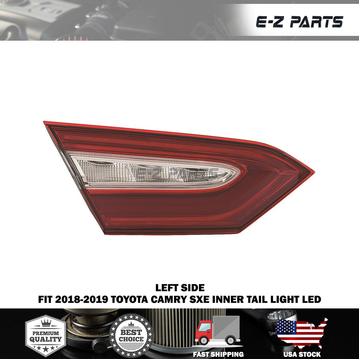 For 2018-2019 Toyota Camry SXE Driver Side Inner LH Tail Light LED
